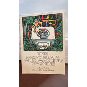 Vintage 1974 The Marvelous  Mud Washing Machine By Patty Wolcott